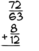 What is 72/63 + 8/12?