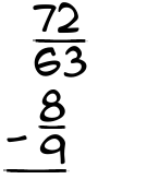 What is 72/63 - 8/9?