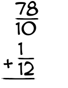 What is 78/10 + 1/12?