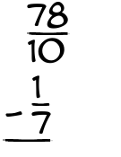 What is 78/10 - 1/7?