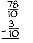 What is 78/10 - 3/10?