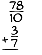 What is 78/10 + 3/7?