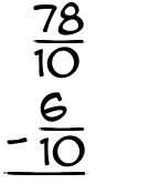 What is 78/10 - 6/10?