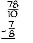 What is 78/10 - 7/8?