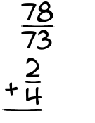 What is 78/73 + 2/4?