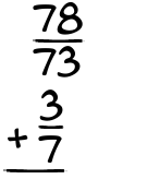 What is 78/73 + 3/7?