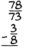 What is 78/73 - 3/8?