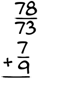 What is 78/73 + 7/9?