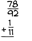 What is 78/92 + 1/11?