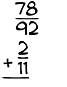 What is 78/92 + 2/11?