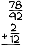 What is 78/92 + 2/12?