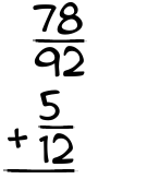 What is 78/92 + 5/12?