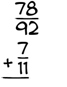 What is 78/92 + 7/11?