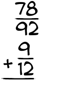 What is 78/92 + 9/12?