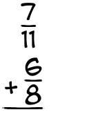 What is 7/11 + 6/8?