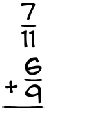 What is 7/11 + 6/9?