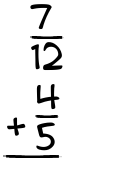 What is 7/12 + 4/5?