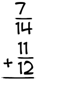 What is 7/14 + 11/12?