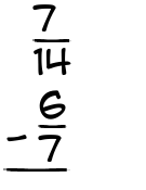 What is 7/14 - 6/7?