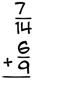 What is 7/14 + 6/9?