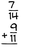 What is 7/14 + 9/11?