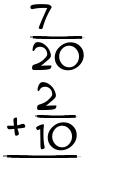 What is 7/20 + 2/10?