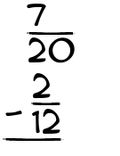 What is 7/20 - 2/12?