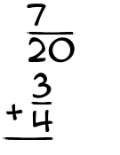 What is 7/20 + 3/4?