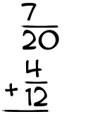 What is 7/20 + 4/12?