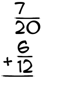 What is 7/20 + 6/12?