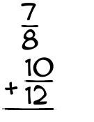 What is 7/8 + 10/12?