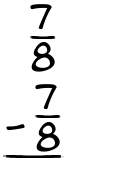 What is 7/8 - 7/8?