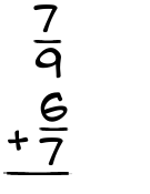 What is 7/9 + 6/7?