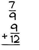 What is 7/9 + 9/12?