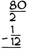 What is 80/2 - 1/12?