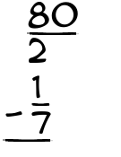 What is 80/2 - 1/7?