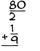 What is 80/2 + 1/9?