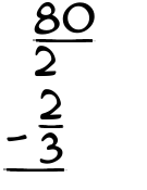 What is 80/2 - 2/3?