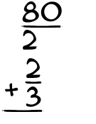 What is 80/2 + 2/3?