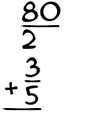 What is 80/2 + 3/5?