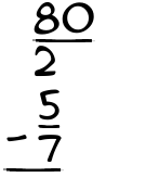 What is 80/2 - 5/7?