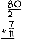 What is 80/2 + 7/11?