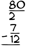What is 80/2 - 7/12?