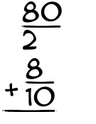 What is 80/2 + 8/10?