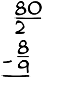 What is 80/2 - 8/9?