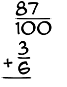 What is 87/100 + 3/6?