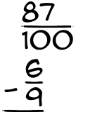 What is 87/100 - 6/9?