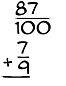 What is 87/100 + 7/9?