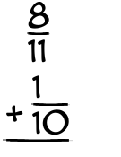 What is 8/11 + 1/10?