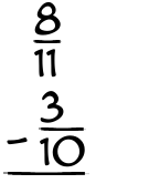 What is 8/11 - 3/10?